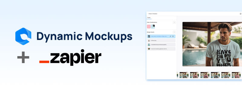 Dynamic Mockups + Zapier: Automate Product Mockups