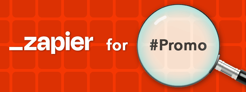 8 Zapier Integrations Every Promo Pro Should Know